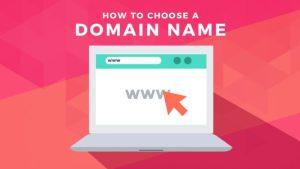 Considerations to Make When Choosing Domain Name